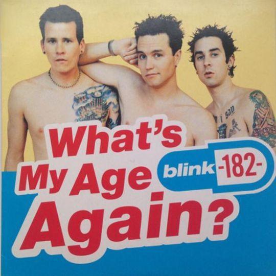 Coverafbeelding Blink-182 - What's My Age Again?