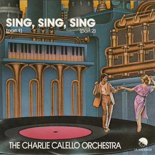 Coverafbeelding The Charlie Calello Orchestra - Sing, Sing, Sing