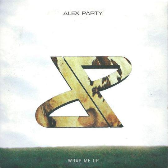 Coverafbeelding Alex Party - Wrap Me Up