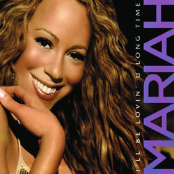 Coverafbeelding Mariah - I'll be lovin' u long time