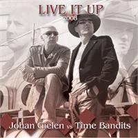 Johan Gielen vs Time Bandits - Live It Up 2008