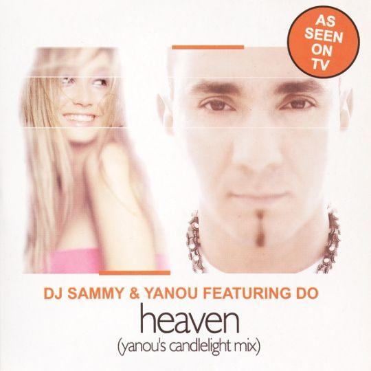 Coverafbeelding DJ Sammy & Yanou featuring Do - Heaven (Yanou's Candlelight Mix)