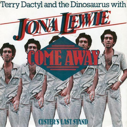 Coverafbeelding Terry Dactyl and The Dinosaurus with Jona Lewie - Come Away