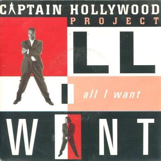 Coverafbeelding All I Want - Captain Hollywood Project