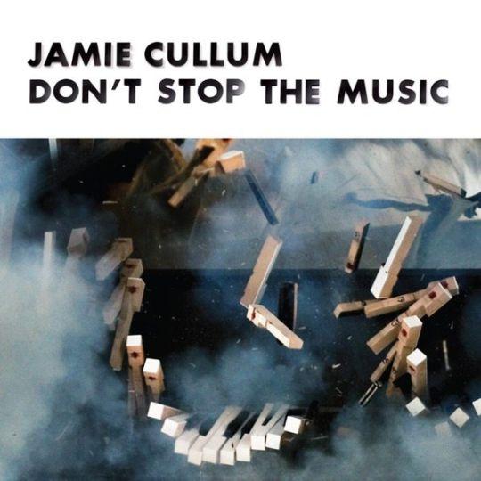 Coverafbeelding Jamie Cullum - Don't stop the music