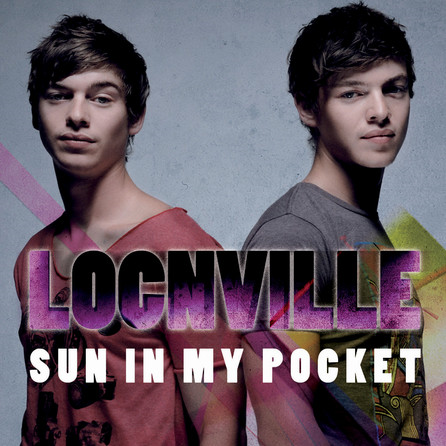 Locnville - Sun in my pocket