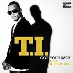 Coverafbeelding T.I. feat. Keri Hilson - Got your back