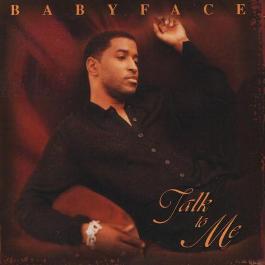 Coverafbeelding Babyface - Talk To Me
