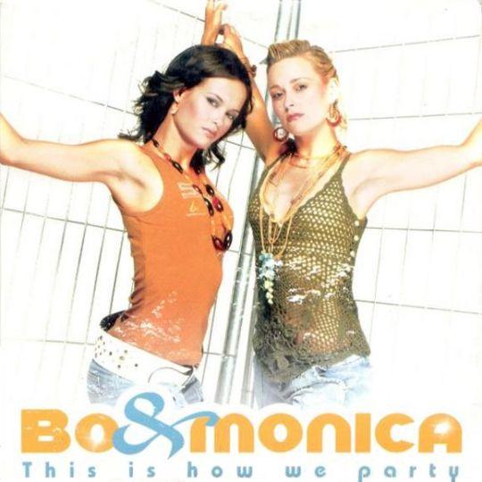 Coverafbeelding Bo & Monica - This Is How We Party