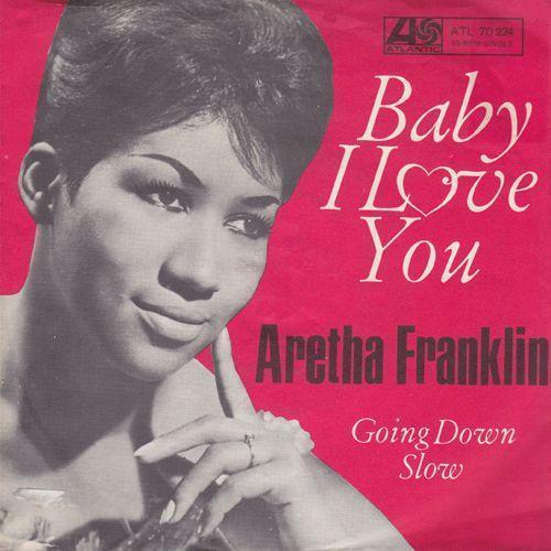 Coverafbeelding Baby I Love You - Aretha Franklin