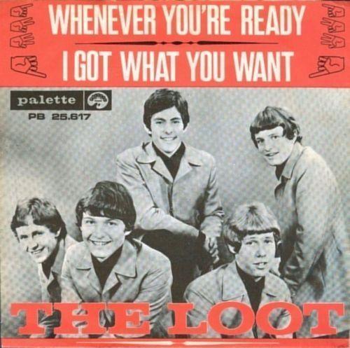 The Loot - Whenever You're Ready