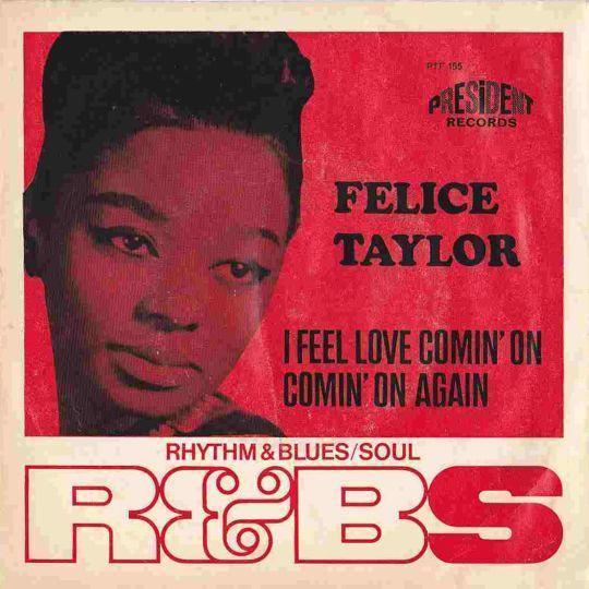 Coverafbeelding Felice Taylor - I Feel Love Comin' On