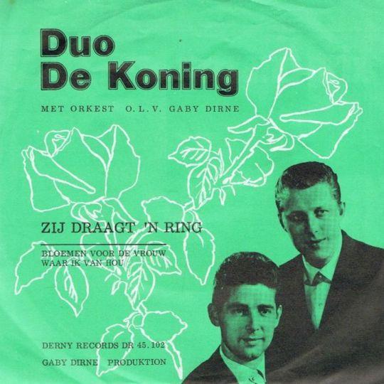Coverafbeelding Duo De Koning met Orkest o.l.v. Gaby Dirne - Zij Draagt 'n Ring