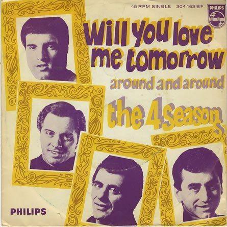 Coverafbeelding The 4 Seasons - Will You Love Me Tomorrow