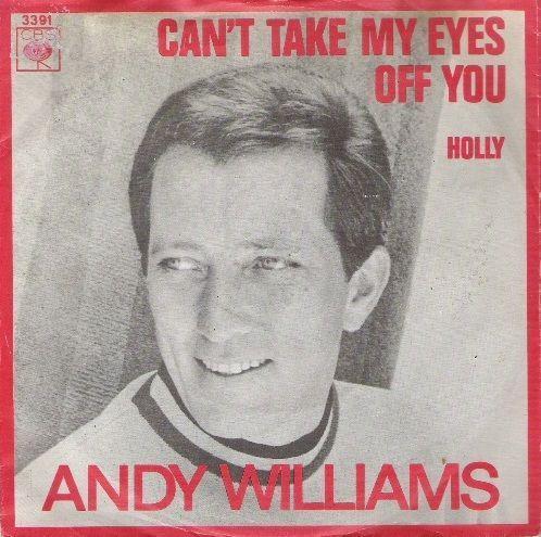 Coverafbeelding Can't Take My Eyes Off You - Andy Williams