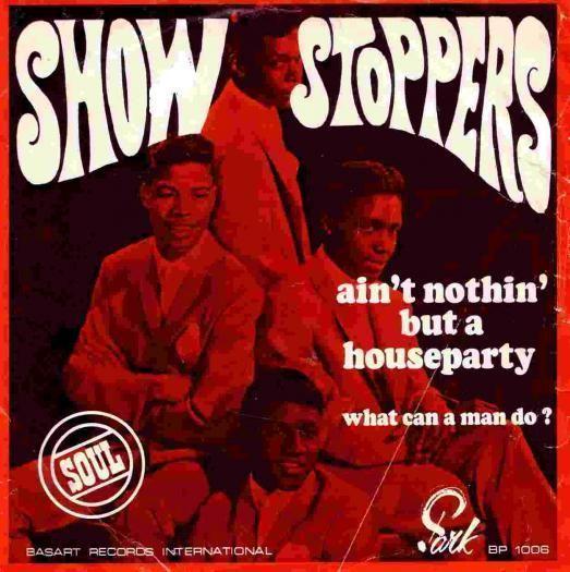 Coverafbeelding Show Stoppers - Ain't Nothin' But A Houseparty