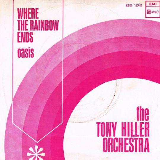 The Tony Hiller Orchestra - Where The Rainbow Ends