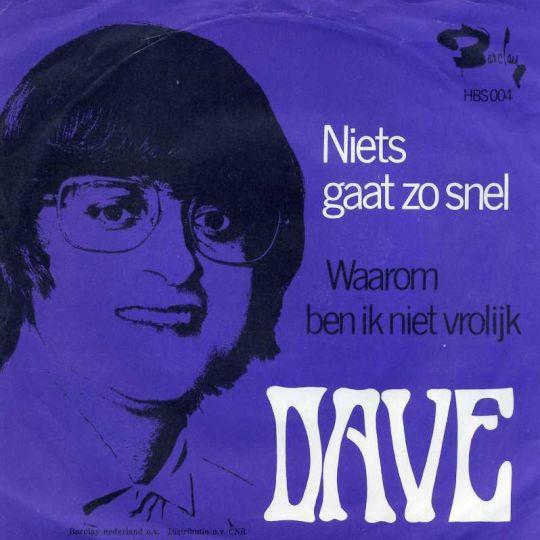 Coverafbeelding Niets Gaat Zo Snel - Dave ((1969))