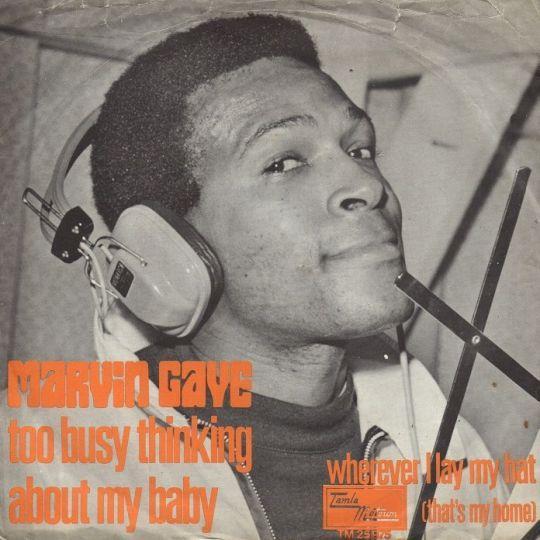 Coverafbeelding Marvin Gaye - Too Busy Thinking About My Baby