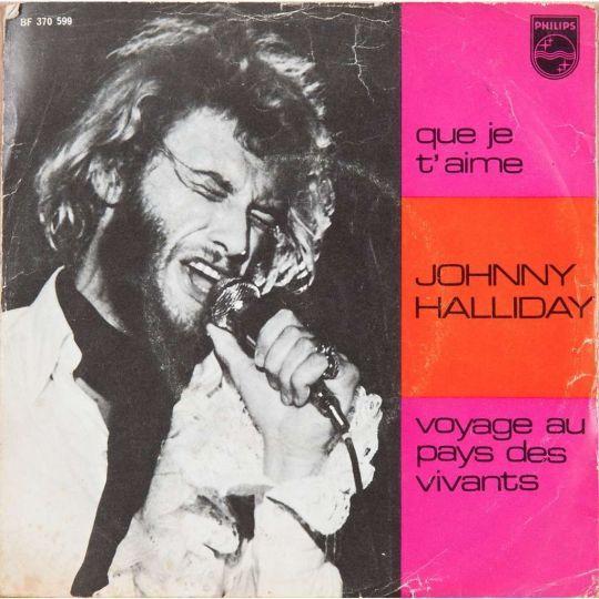 Johnny Halliday - Que Je T'aime