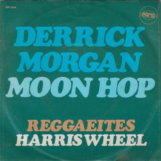 Derrick Morgan - Moon Hop