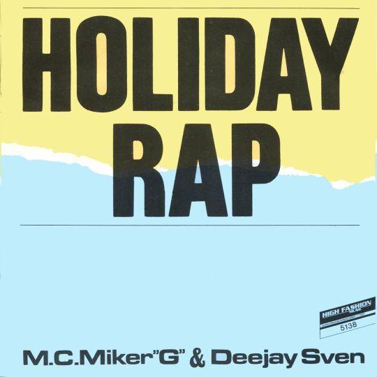 Coverafbeelding Holiday Rap - M.c. Miker "G" & Deejay Sven