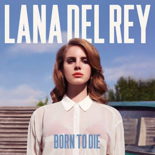 Coverafbeelding lana del rey - born to die