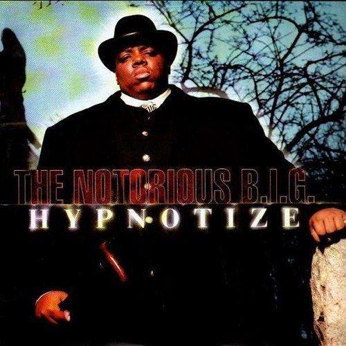 Coverafbeelding Hypnotize - The Notorious B.i.g.