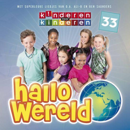 Coverafbeelding kinderen voor kinderen - 33 - hallo wereld