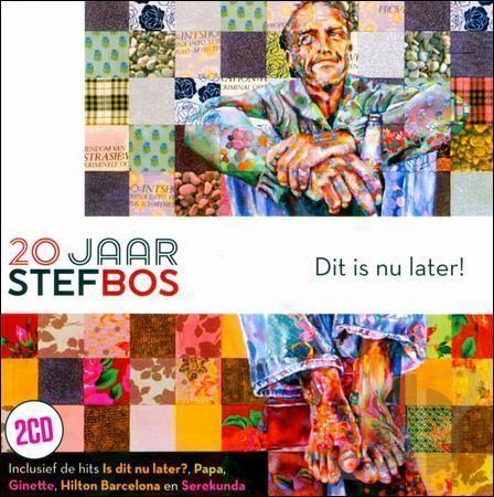 Coverafbeelding stef bos - dit is nu later! 20 jaar stef bos