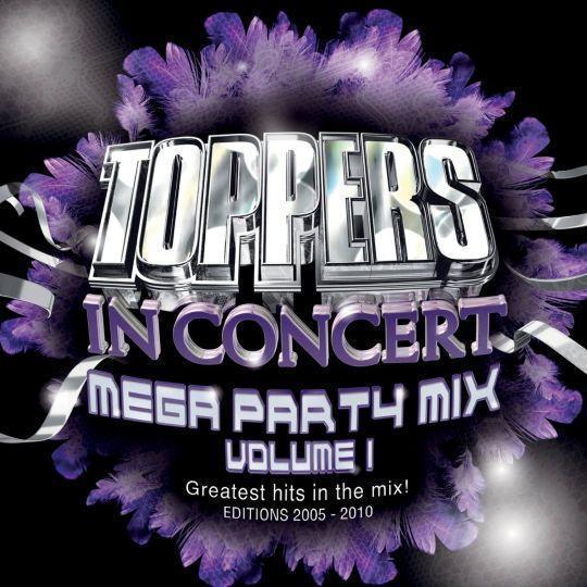 Coverafbeelding toppers - toppers in concert - mega party mix volume 1