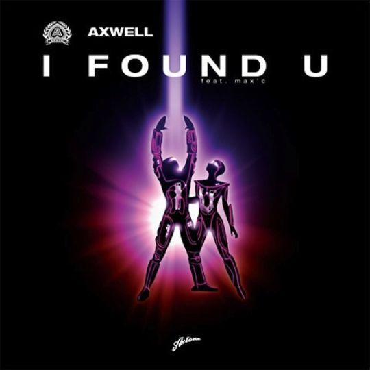 Coverafbeelding I Found U - Axwell Feat. Max'c