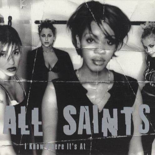 Coverafbeelding All Saints - I Know Where It's At