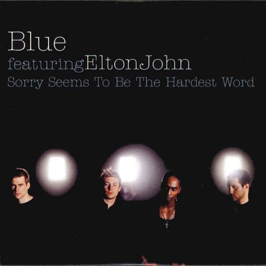 Coverafbeelding Sorry Seems To Be The Hardest Word - Blue Featuring Elton John