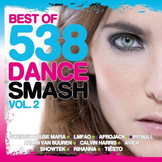 Coverafbeelding various artists - best of 538 dance smash vol. 2 [2013]