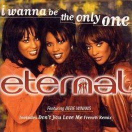 Coverafbeelding Eternal featuring Bebe Winans - I Wanna Be The Only One