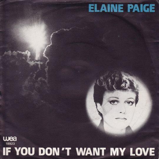 Coverafbeelding If You Don't Want My Love - Elaine Paige