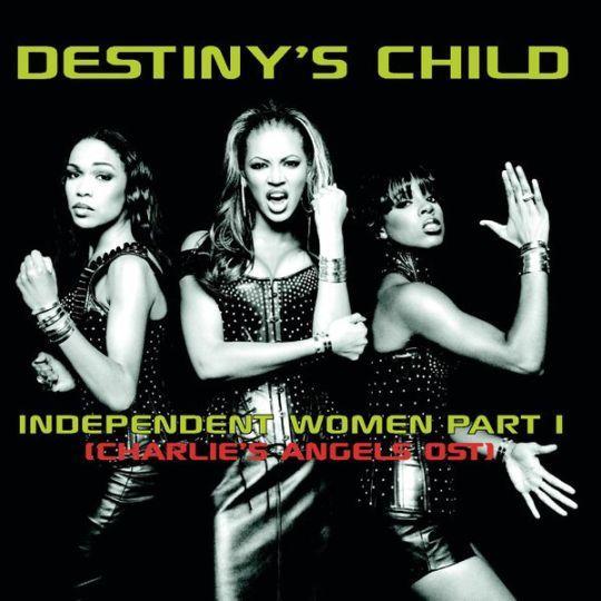 Coverafbeelding Destiny's Child - Independent Women Part I (Charlie's Angels OST)