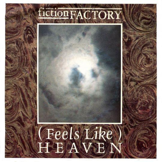 Fiction Factory - (Feels Like) Heaven