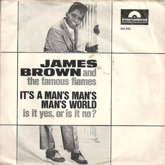 Coverafbeelding It's A Man's Man's Man's World - James Brown And The Famous Flames