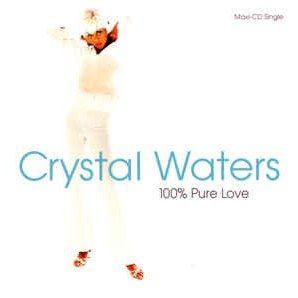 Coverafbeelding 100% Pure Love - Crystal Waters