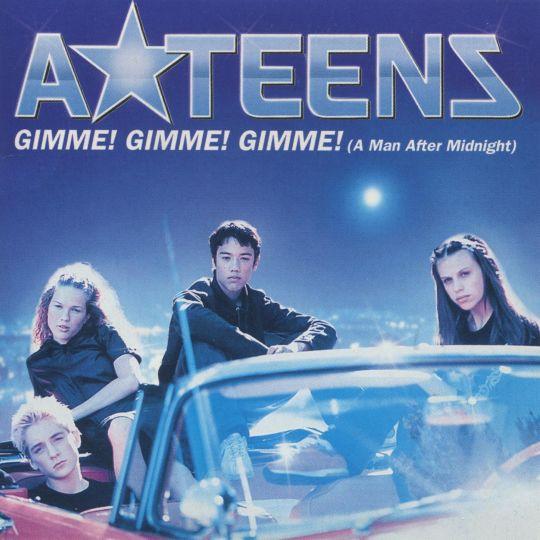 Coverafbeelding Gimme! Gimme! Gimme! (A Man After Midnight) - A*Teens