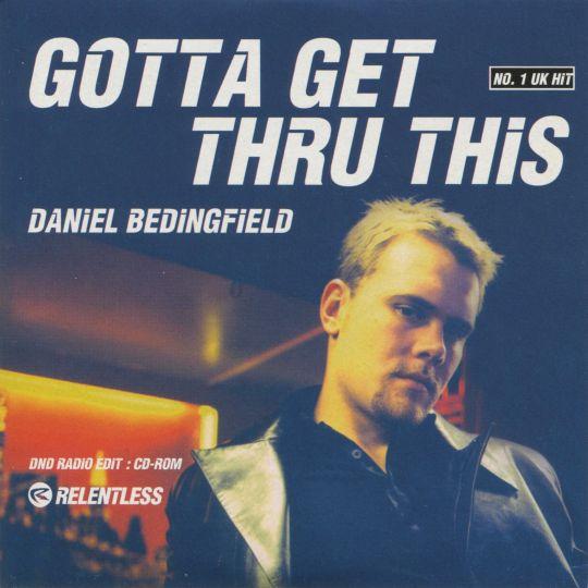 Coverafbeelding Gotta Get Thru This - Daniel Bedingfield