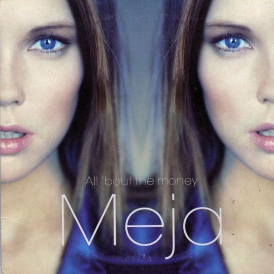 Meja - All 'bout The Money