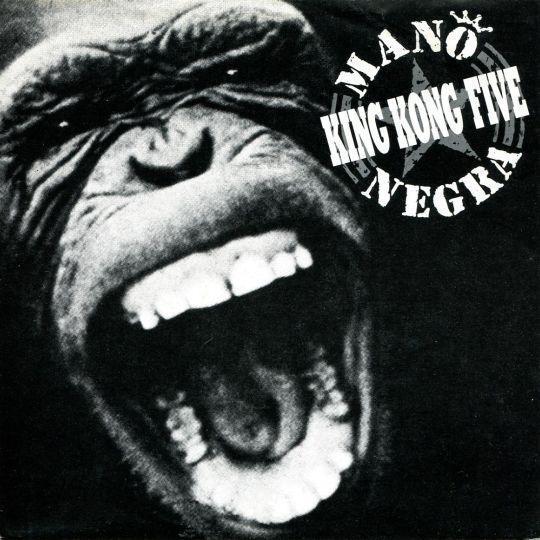 Coverafbeelding Mano Negra - King Kong Five