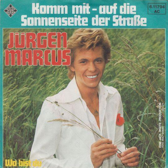 Coverafbeelding Jürgen Marcus - Komm Mit - Auf Die Sonnenseite Der Straße