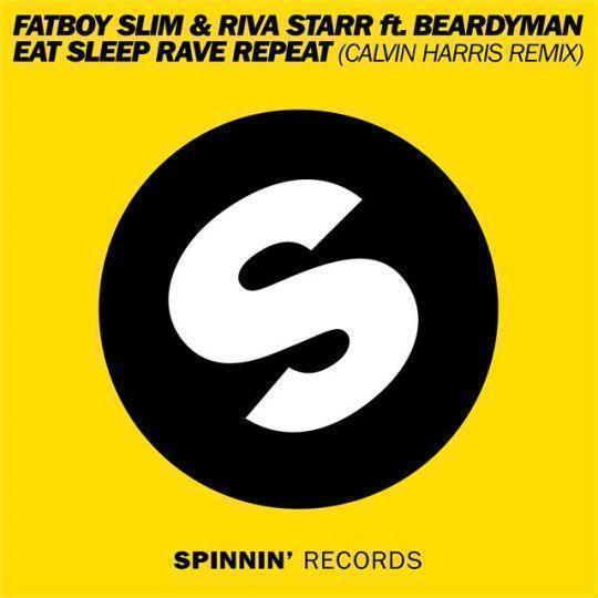 Coverafbeelding Fatboy Slim & Riva Starr ft. Beardyman - Eat Sleep Rave Repeat (Calvin Harris Remix)