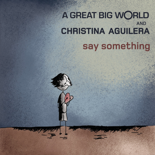 A Great Big World and Christina Aguilera - Say something