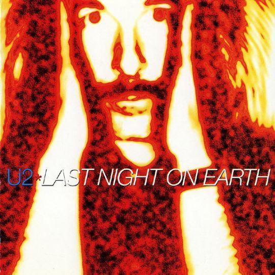 Coverafbeelding Last Night On Earth - U2