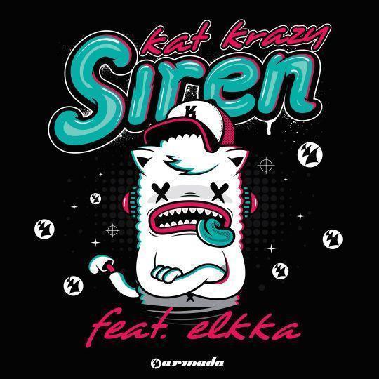 Kat Krazy feat. Elkka - Siren